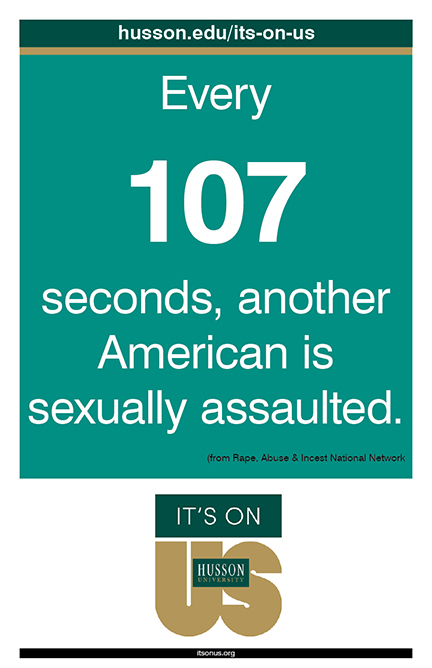 Poster: Every 107 seconds, another American is sexually assaulted. Rape, Abuse & Incest National Network.