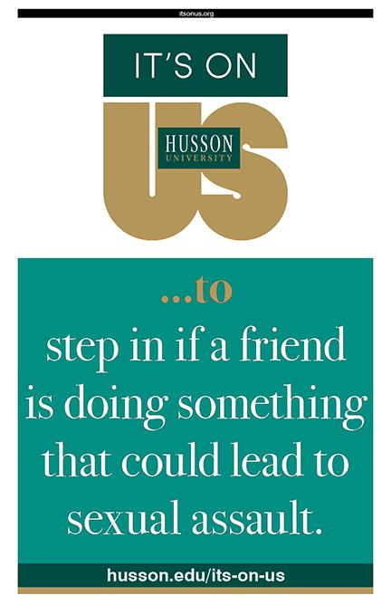 Poster: It's On Us to step in if a friend is doing something that could lead to sexual assault.