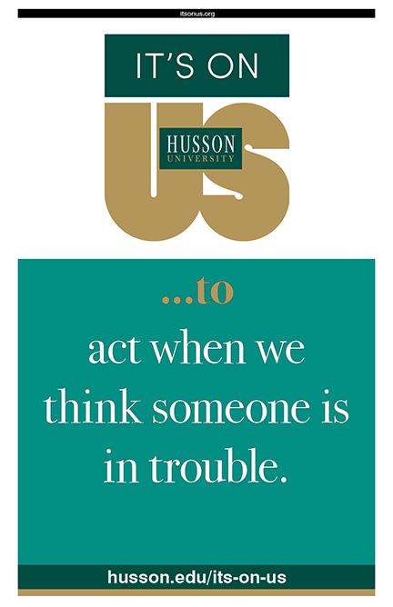 Poster: It's On Us to act when we think someone is in trouble.