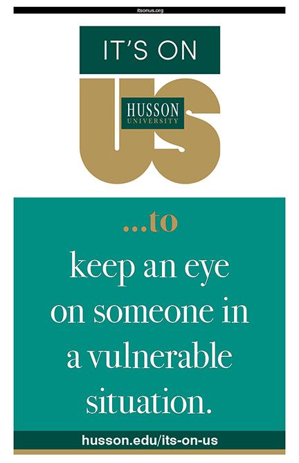 Poster: It's On Us to keep an eye on someone in a vulnerable situation.